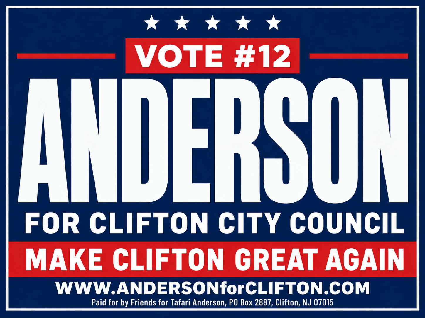 Anderson for Clifton City Council lawn sign featuring Vote number 12, Make Clifton Great Again, campaign website, and Friends for Tafari Anderson disclaimer.